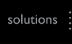 Solutions